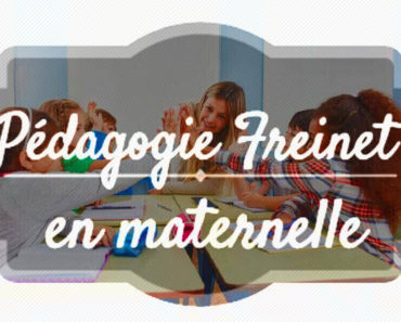 Pédagogie Freinet en maternelle