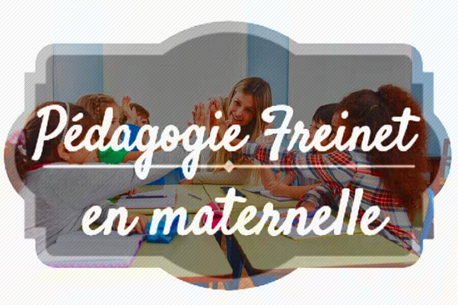 Pédagogie Freinet en maternelle