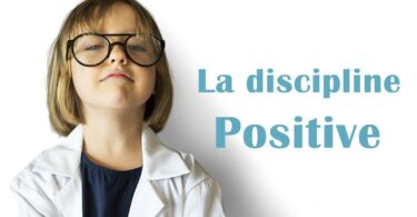 Comment pratiquer la discipline positive