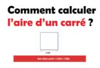 Comment calculer l’aire d’un carré