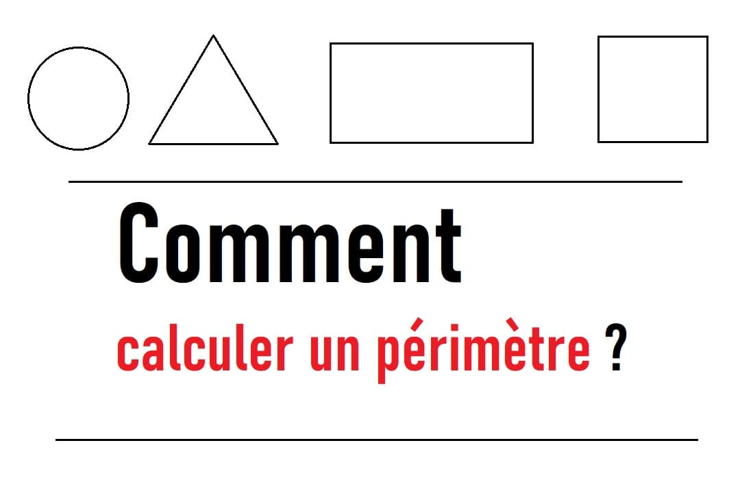 Comment calculer un périmètre