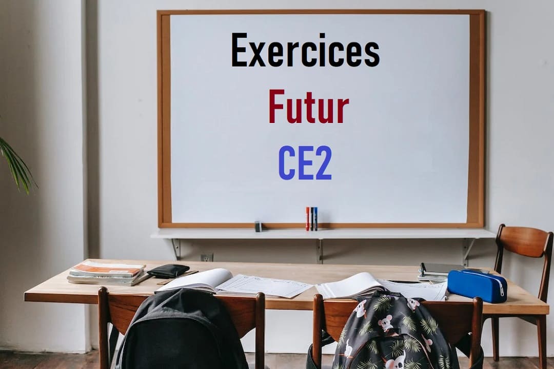 Exercices futur ce2