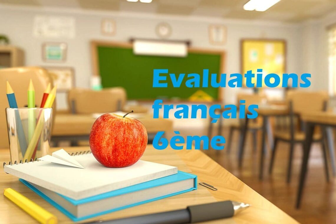 Evaluations français 6ème