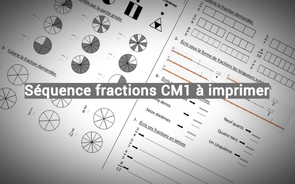 Séquence fractions cm1 à imprimer