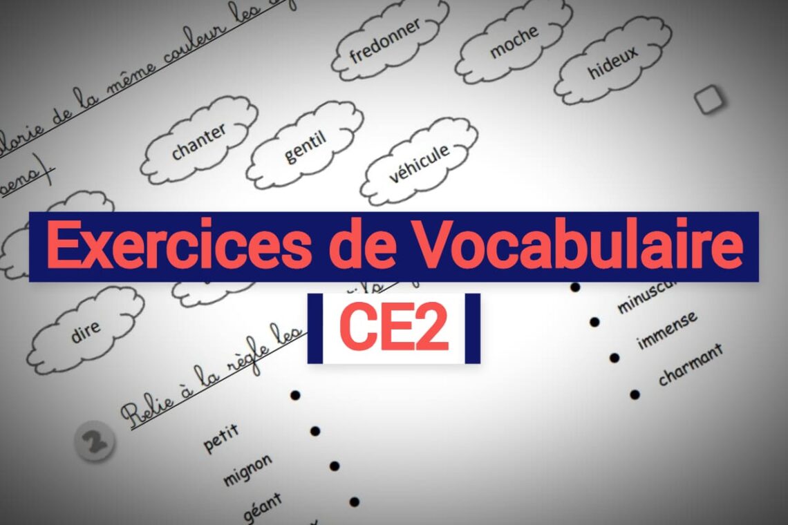 exercices de vocabulaire CE2