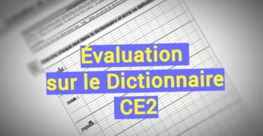 Évaluation Dictionnaire CE2