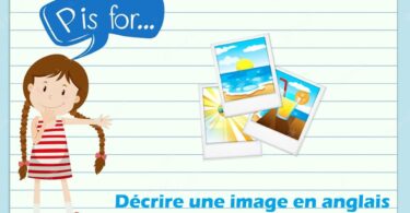 décrire une image en anglais