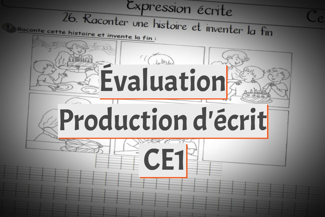 évaluation production d'écrit ce1