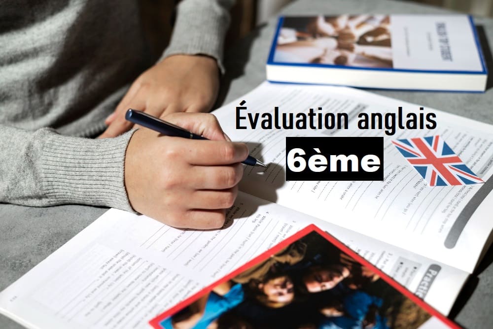 Évaluation anglais 6ème