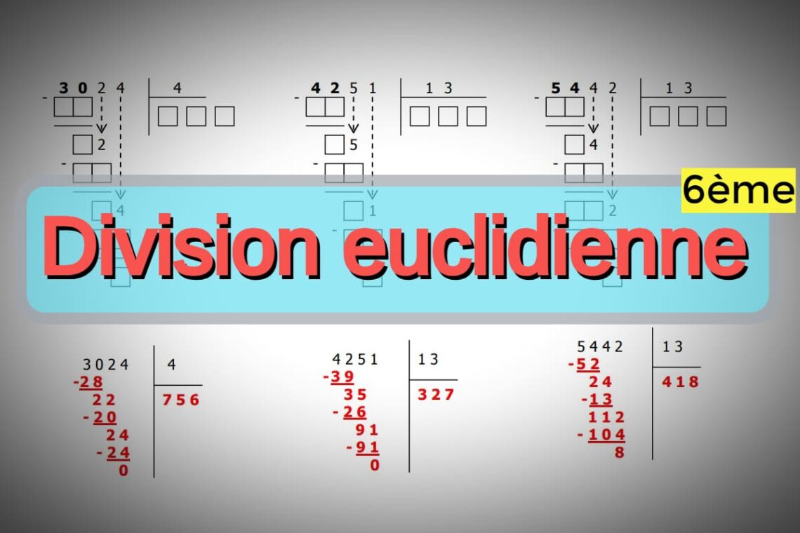 division euclidienne 6ème