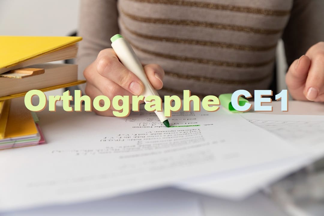 Orthographe CE1