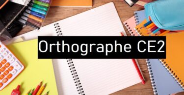 Orthographe CE2