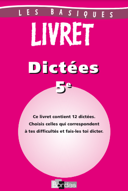 Livret de dictées pour 5ème à imprimer