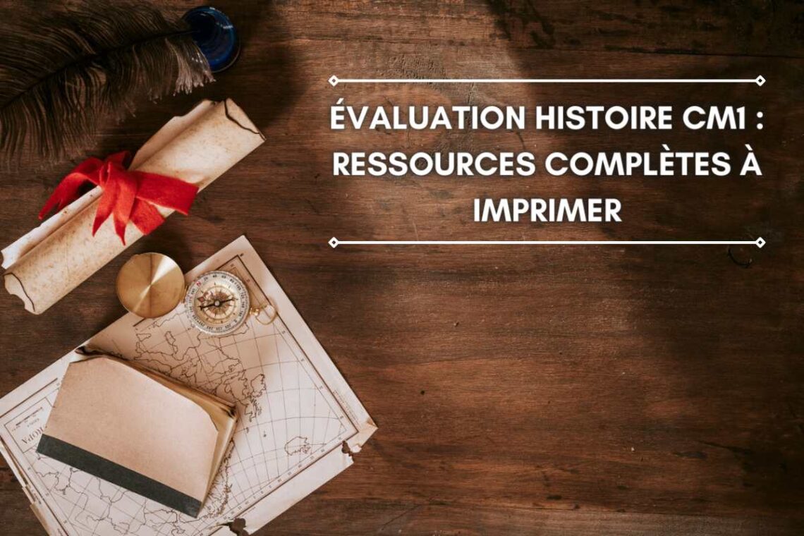 Évaluation Histoire CM1