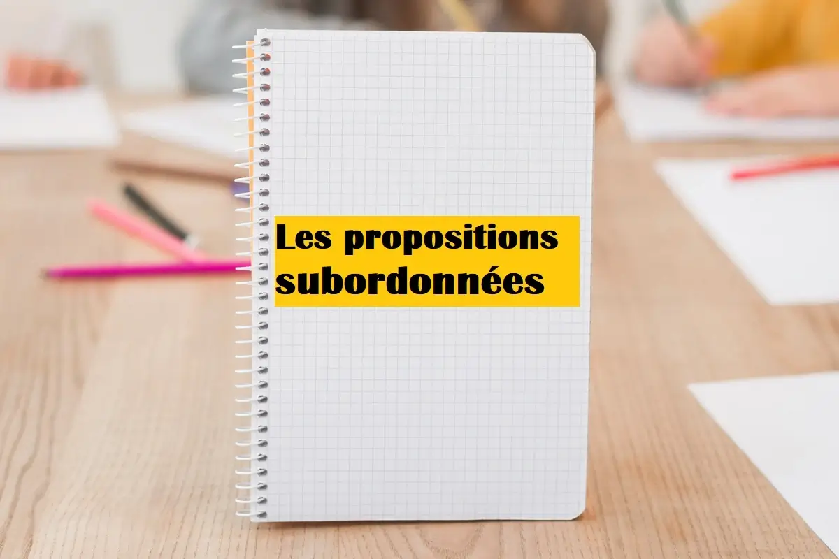 Les propositions subordonnées